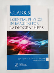 Clark's Essential Physics in Imaging for Radiographers (Clark's Companion