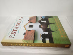 Estancias/ Ranches: The Great Houses and Ranches of Argentina