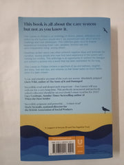 Free Loaves on Fridays: The Care System As Told By People Who Actually Get It