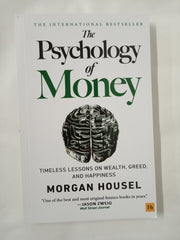 The Psychology of Money: Timeless lessons on wealth, greed, and happiness
