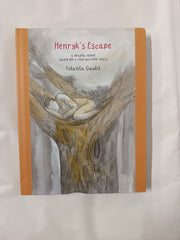 Henryk's Escape: A graphic novel based on a real wartime story