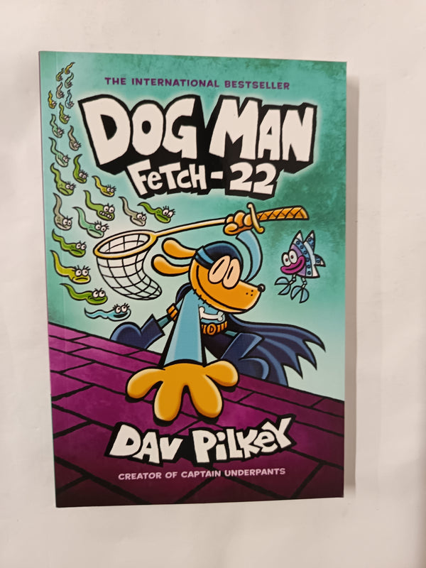 Dog Man 08: Fetch-22