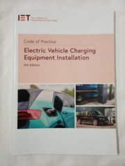 Code of Practice for Electric Vehicle Charging Equipment Installation (Iet Codes and Guidance)