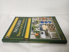 NO GRID Survival Projects: How to Produce Everything You Need on Your Property