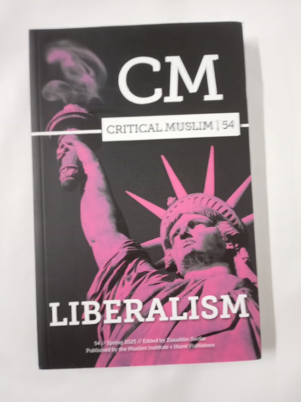 Critical Muslim: Liberalism