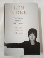 The Other Side of the Dream: Explosive, intimate, unforgettable – the highly anticipated story of Blondie’s drummer and the punk scene that changed music forever, a must read for 2026