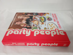 Party People: A Cookbook for Creative Celebrations