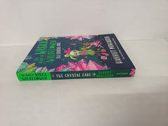 The Diary of Wiska Wildflower: The Crystal Cave