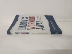 Daddy's Working Away: A Guide to Being a Good Dad in Prison (2, Band 2)