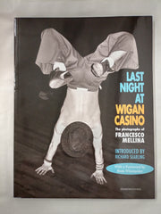 Last Night at Wigan Casino: The Photographs of Francesco Mellina