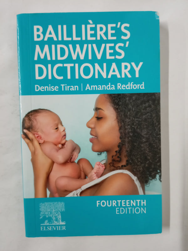 Baillière’s Midwives' Dictionary