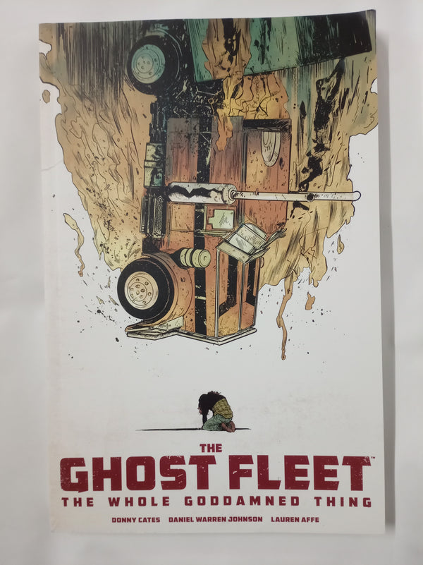 Ghost Fleet: The Whole Goddamned Thing