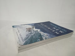 Training for the New Alpinism: A Manual for the Climber as Athlete *Damaged*