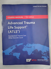 Advanced Trauma Life Support® (ATLS®) : Course Mannual 11th Edition