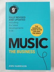 Music: The Business (9th Edition): (9th edition)