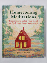 Homecoming Meditations: Exercises to calm your mind & find your inner sanctuary