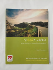 The New A-Z of ELT: A dictionary of terms and concepts used in English Language Teaching.Macmillan Books for Teachers / Nachschlagewerk