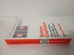 Vulture Capitalism: How to Survive in an Age of Corporate Greed