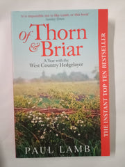 Of Thorn & Briar: A Year with the West Country Hedgelayer