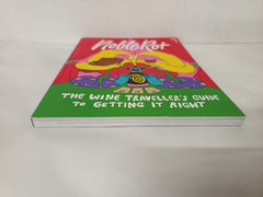 Noble Rot Issue 40 - The Wine Traveller's Guide to Getting it Right