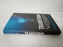 Transform!: The 14 Behaviors Driving Successful Digital Transformation in the