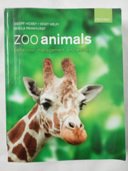 Zoo Animals: Behaviour, Management and Welfare