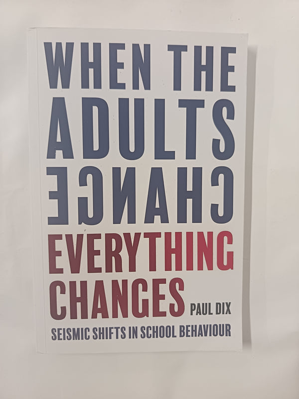 When the adults change: Seismic Shifts in School Behaviour