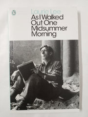 As I Walked Out One Midsummer Morning (Penguin Modern Classics)