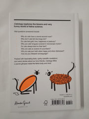 Catology: The Weird and Wonderful Science of Cats *Signed*