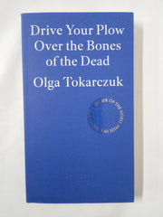 Drive Your Plow Over the Bones of the Dead: Roman