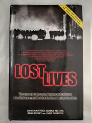 Lost Lives: The Stories of the Men, Women and Children Who Died as a Result of the Northern Ireland Troubles