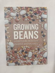 Growing Beans: A Diet for Healthy People and Planet