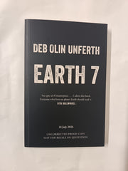 Earth 7 by Deb Olin Unferth - Uncorrected Proof