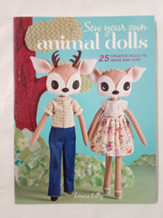 Sew Your Own Animal Dolls: 25 creative dolls to make and give