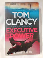 Tom Clancy Executive Power: The unputdownable new Jack Ryan thriller
