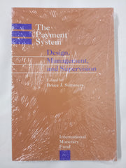 The Payment System: Design, Management, and Supervision