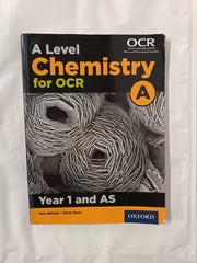 A Level Chemistry for OCR A: Year 1 and AS