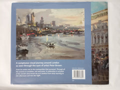 London: Paintings by Peter Brown *Signed*