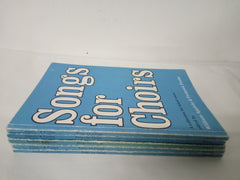 Songs for Choirs: A Collection for Mixed Voices x 5