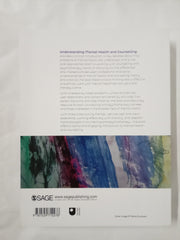Understanding Mental Health and Counselling (Published in Association with The Open University)