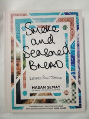 Smoke and Seasoned Bread