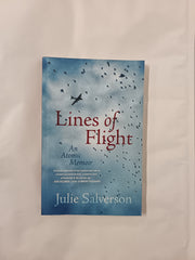 Lines of Flight: An Atomic Memoir
