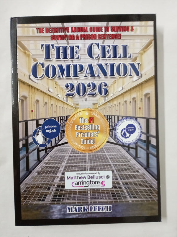 THE CELL COMPANION 2026: The #1 Best Selling Guide on Serving and Surviving a Prison Sentence in England and Wales: 2026