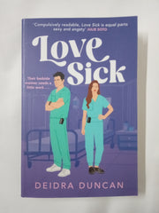 Love Sick: Grey's Anatomy meets The Hating Game in this fiery enemies-to-lovers romcom