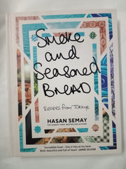Smoke and Seasoned Bread