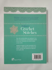 Handbook of Crochet Stitches: The Complete Illustrated Reference to Over 200 Stitches