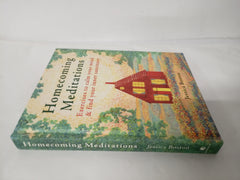 Homecoming Meditations: Exercises to calm your mind & find your inner sanctuary