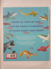 Everything You Know About Sharks Is Wrong!