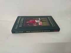 Eric Cantona's 82 Goals