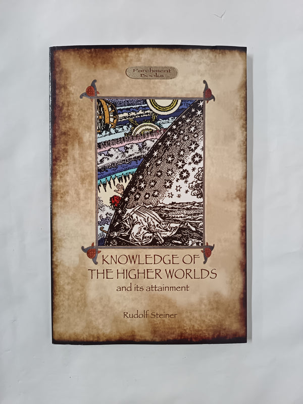 Knowledge of the Higher Worlds and Its Attainment (Aziloth Books)